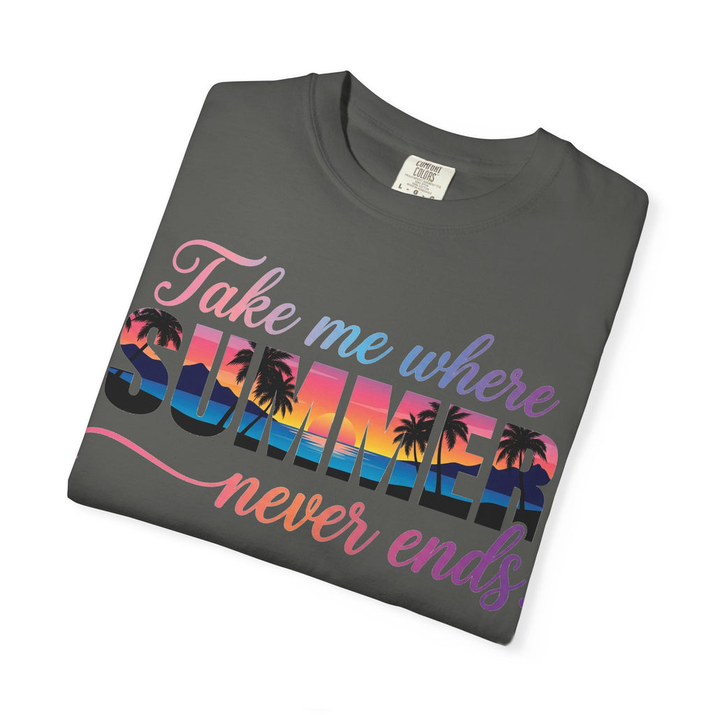 Take Me Where Summer Never Ends Shirt, Sunset Palm Tree Tee, Beach Vacation Shirt, Summer Gift