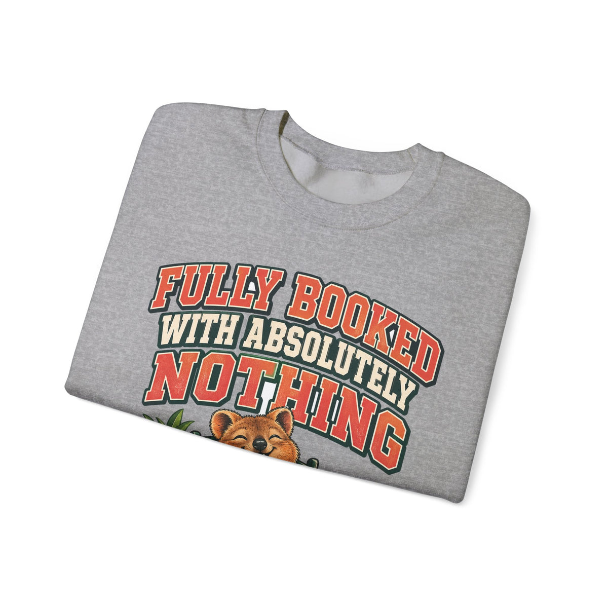 Funny Retirement Sweatshirt Fully Booked With Absolutely Nothing Quokka Sweatshirt, Retirement Gift, Sweatshirt