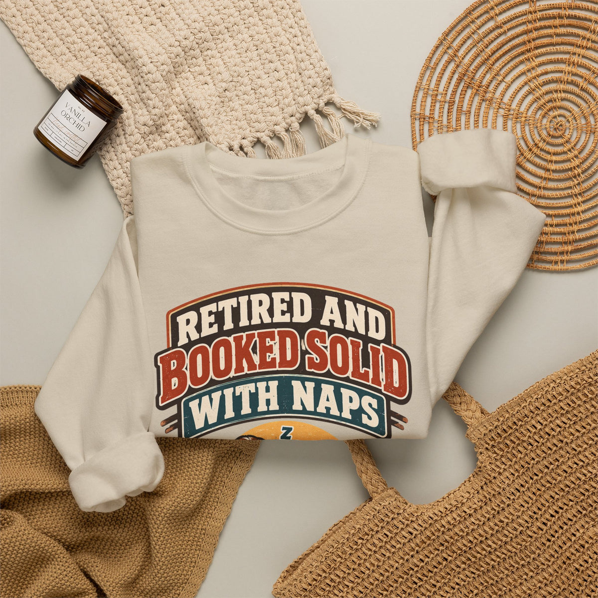 Funny Retirement Sweatshirt Retired And Booked Solid With Naps | Vintage Badge Sweatshirt | Retirement Gift For Him Her