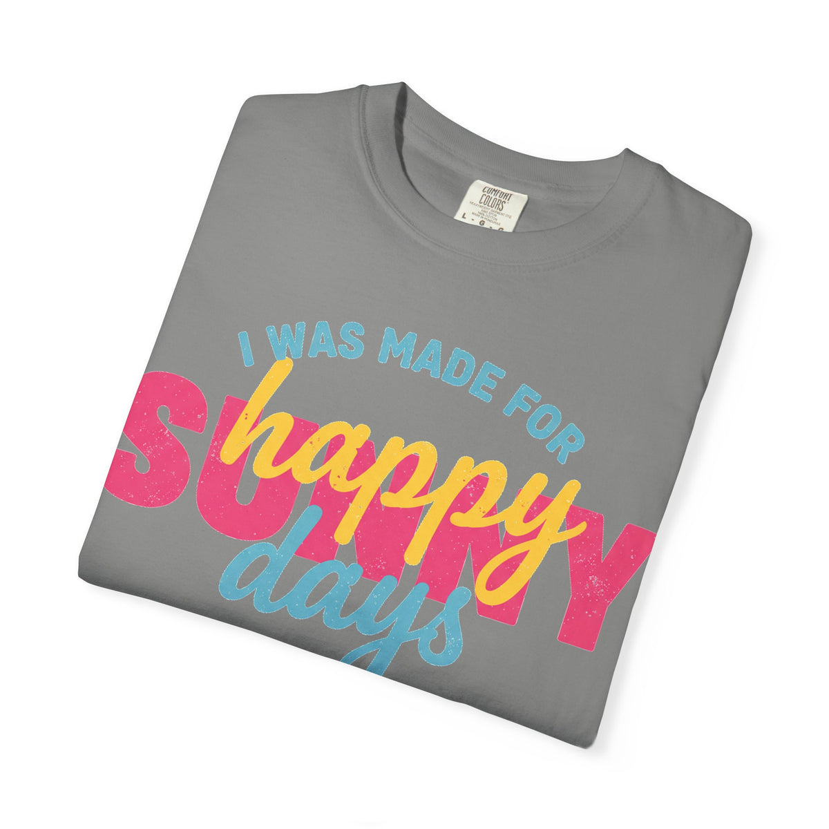 I Was Made For Happy Sunny Days Pastel Shirt, Soft Retro Summer Tee, Beach Vacation Shirt, Summer Gift