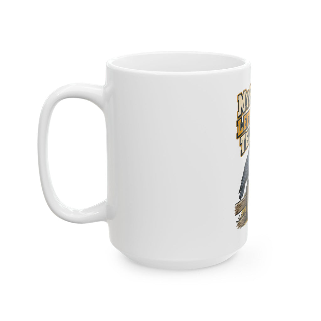 My Patience Left Without Telling Me Mug, Funny Sarcastic Gift for Coworker, Secret Santa Gift, Coffee Mug 11oz 15oz