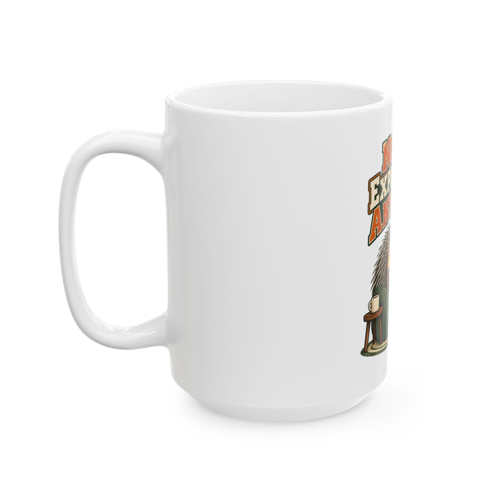 No One Expects Me Anywhere Mug, Funny Retirement Gift for Coworker, Retired Christmas Gift, Coffee Mug 11oz 15oz