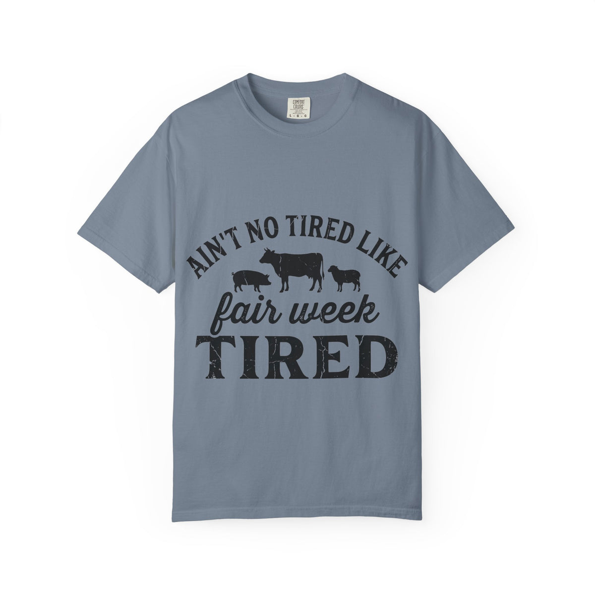 Ain't No Tired Like Fair Week Tired Shirt, Funny Livestock Show Tee, County Fair Mom Shirt, 4H Gift