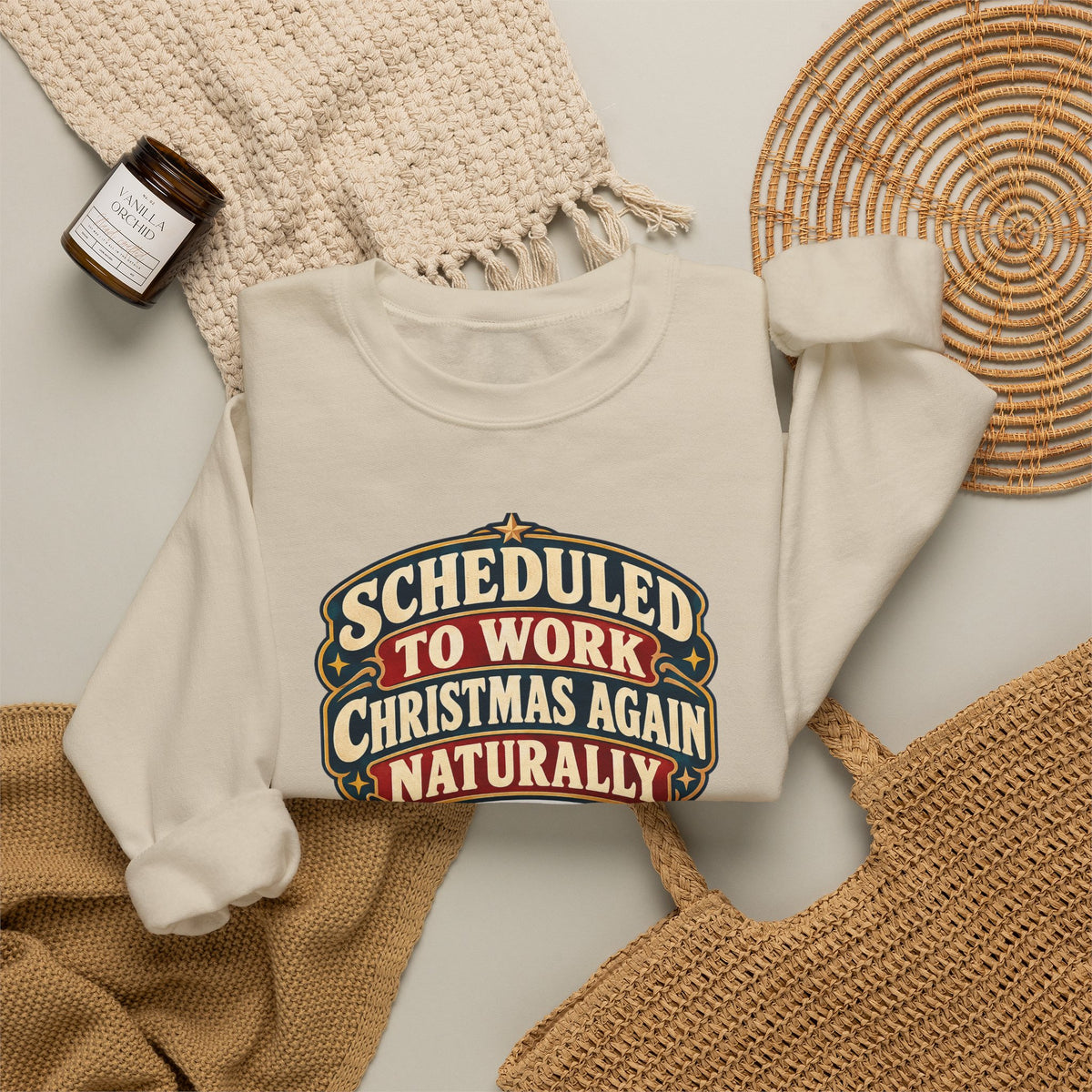Funny Nurse Christmas Sweatshirt Scheduled To Work Christmas Again Naturally Shirt, Funny Nurse Gift, Christmas Gift, Funny Tee