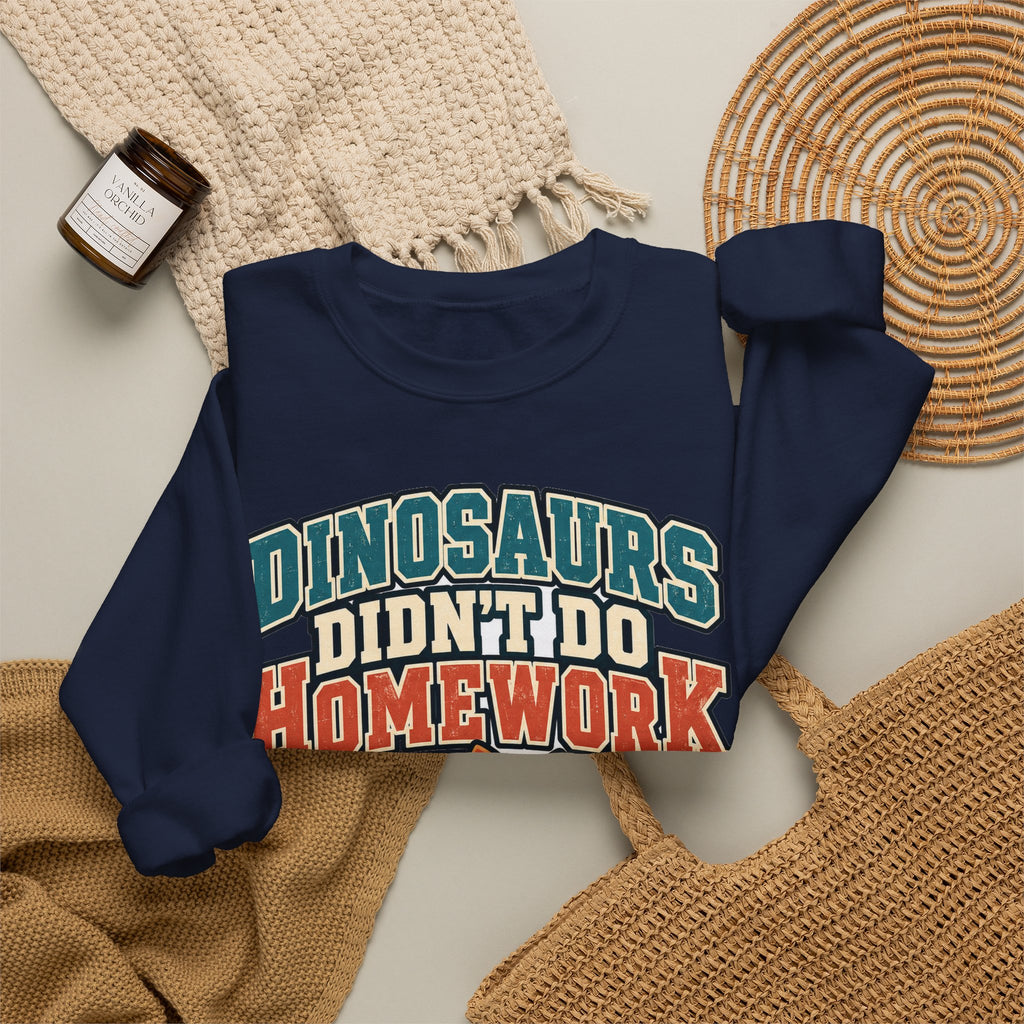 funny teacher Sweatshirt Dinosaurs Didn't Do Homework Sweatshirt, Funny Graphic Sweatshirt,