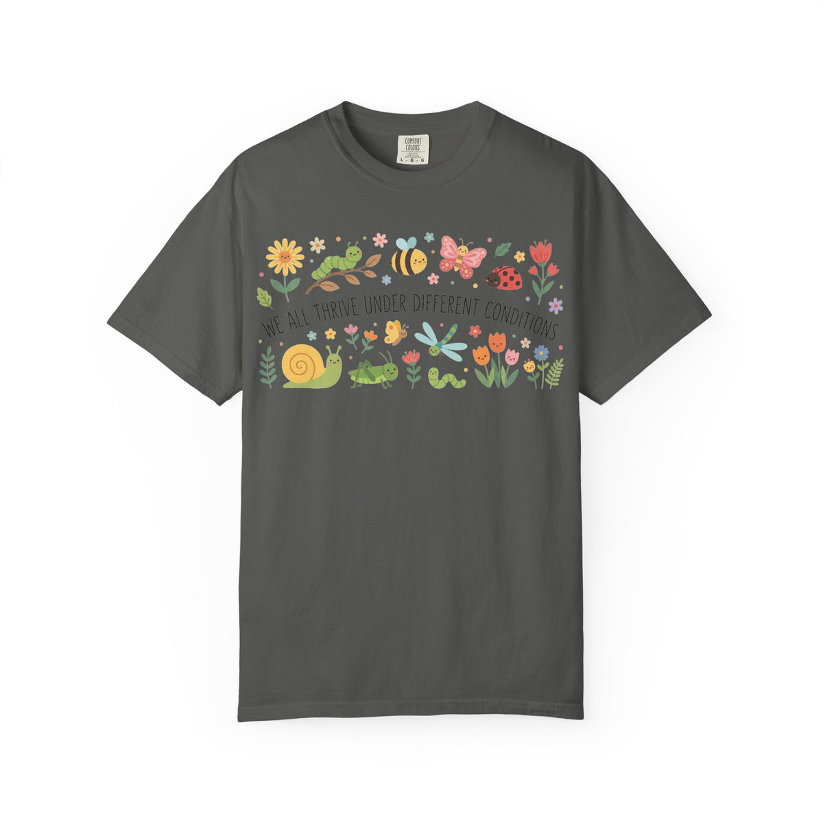 We All Thrive Under Different Conditions Shirt, Neurodiversity Garden Tee, Inclusion Teacher Shirt, SPED Gift