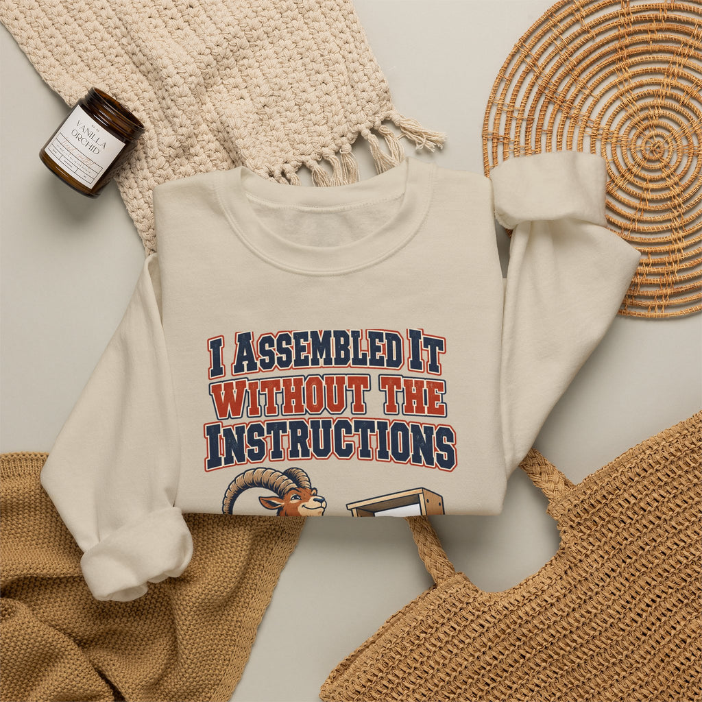 Funny Dad Gift I Assembled It Without The Instructions Sweatshirt, Dad Humor Tee, Christmas Gift for Dad from Daughter Son