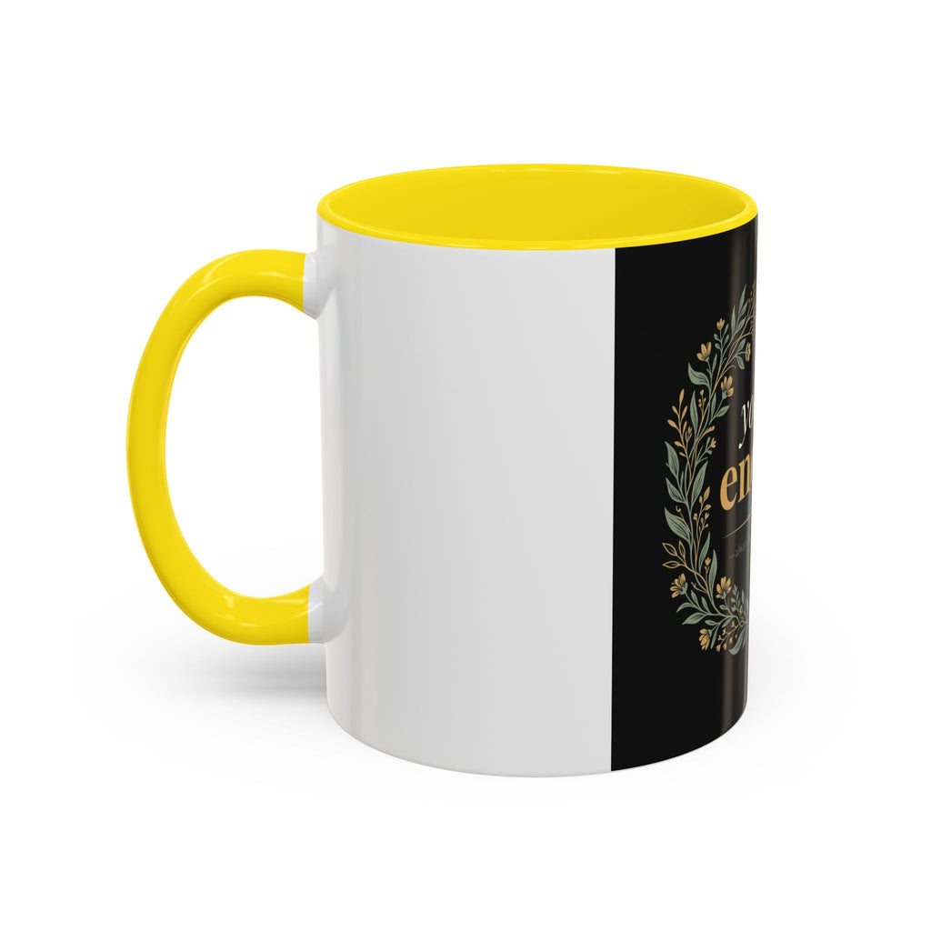 You Are Enough Accent Coffee Mug — Inspirational Floral Wreath 11/15oz