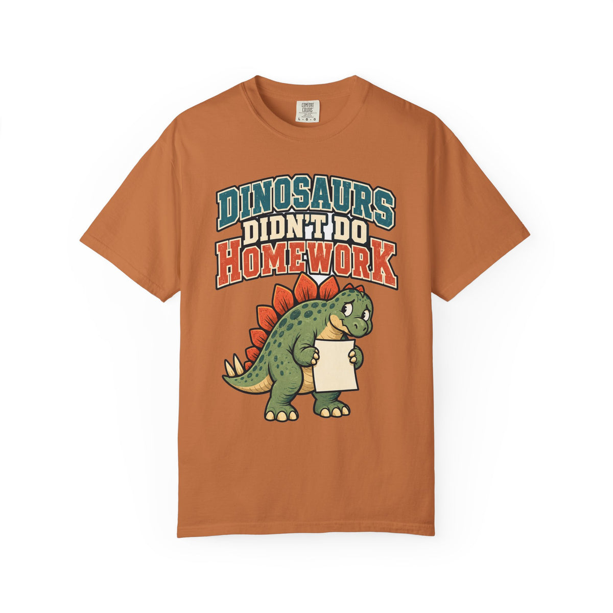 funny teacher shirt Dinosaurs Didn't Do Homework Shirt, Funny Graphic Shirt, Comfort Colors