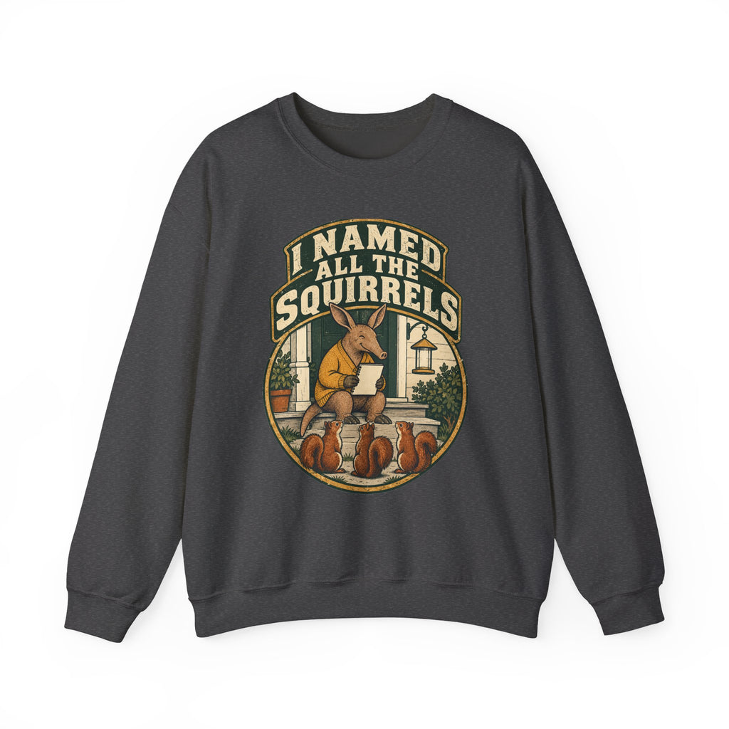 Funny Retirement Sweatshirt I Named All The Squirrels Retired Gift Comfort Colors Tee for Men and Women