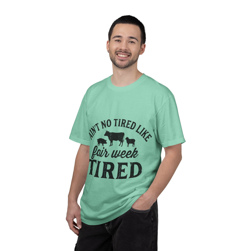 Ain't No Tired Like Fair Week Tired Shirt, Funny Livestock Show Tee, County Fair Mom Shirt, 4H Gift