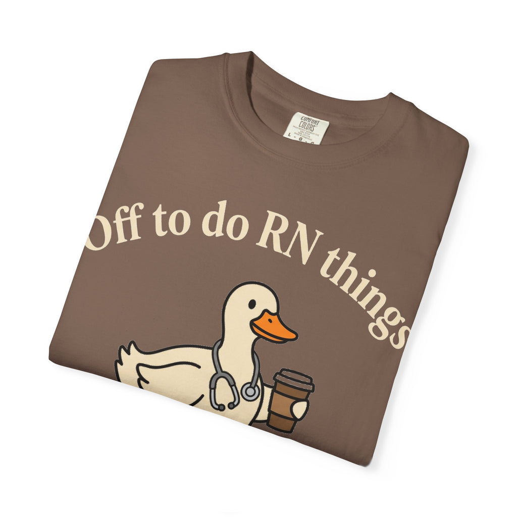 Off To Do RN Things Shirt, Funny Nurse Duck Coffee Tee, Stethoscope Duck Shirt, Nurse Gift