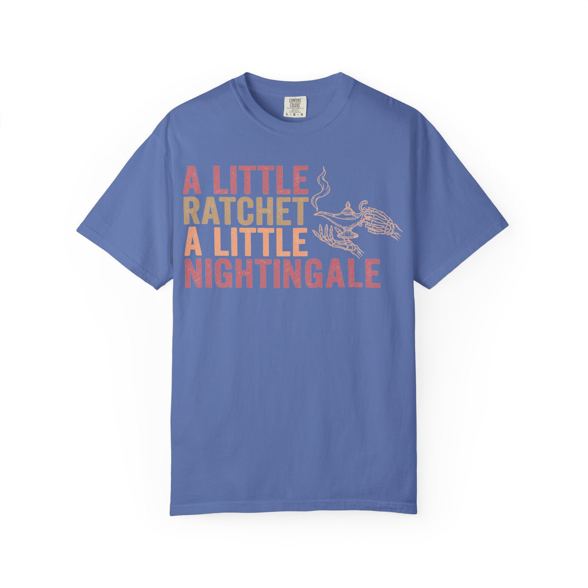 A Little Ratchet A Little Nightingale Shirt, Funny Nurse Shirt, Skeleton Hand Lamp Nurse Tee, Sarcastic RN Gift