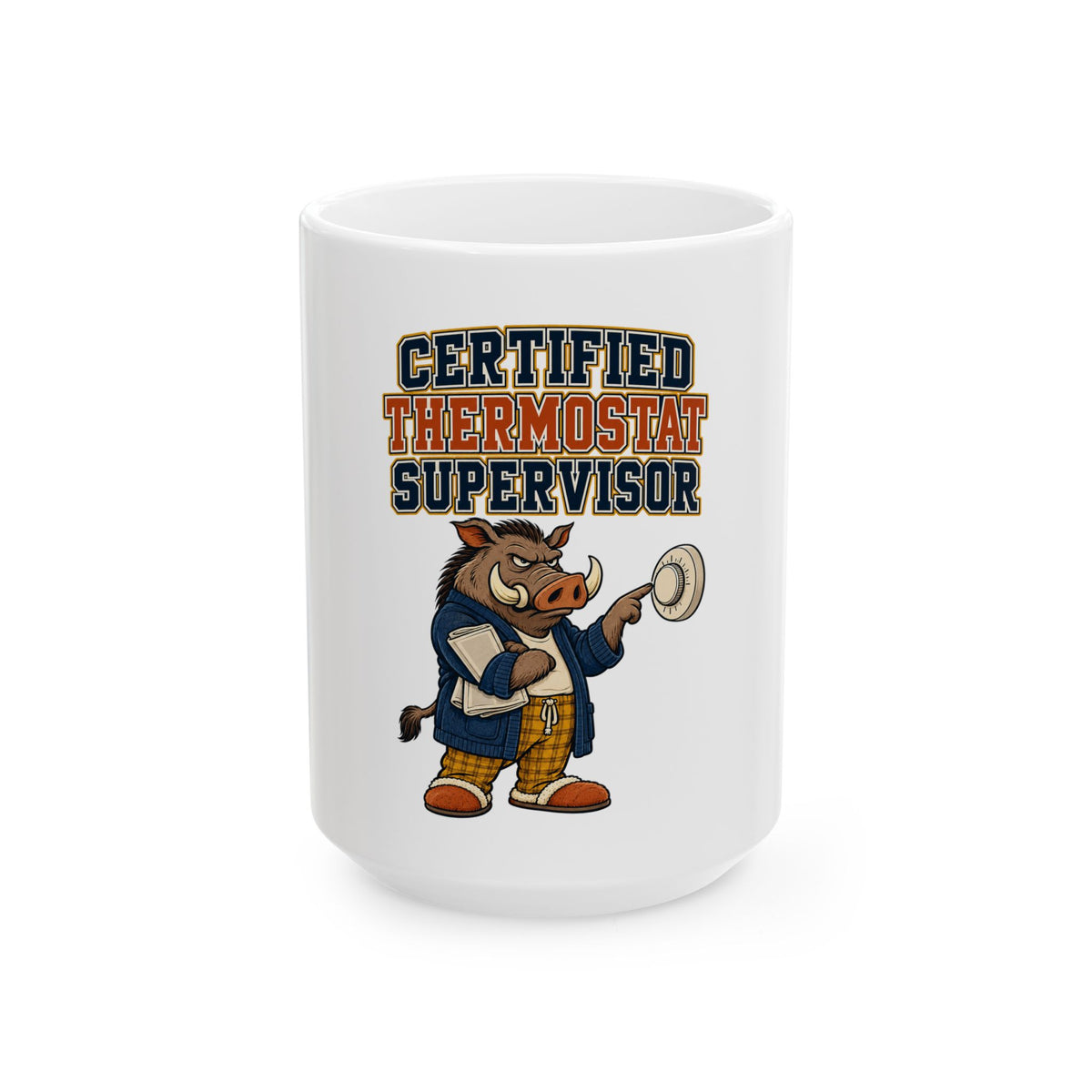 Certified Thermostat Supervisor Mug, Funny Dad Christmas Gift, Secret Santa Stocking Stuffer, 11oz 15oz Coffee Mug