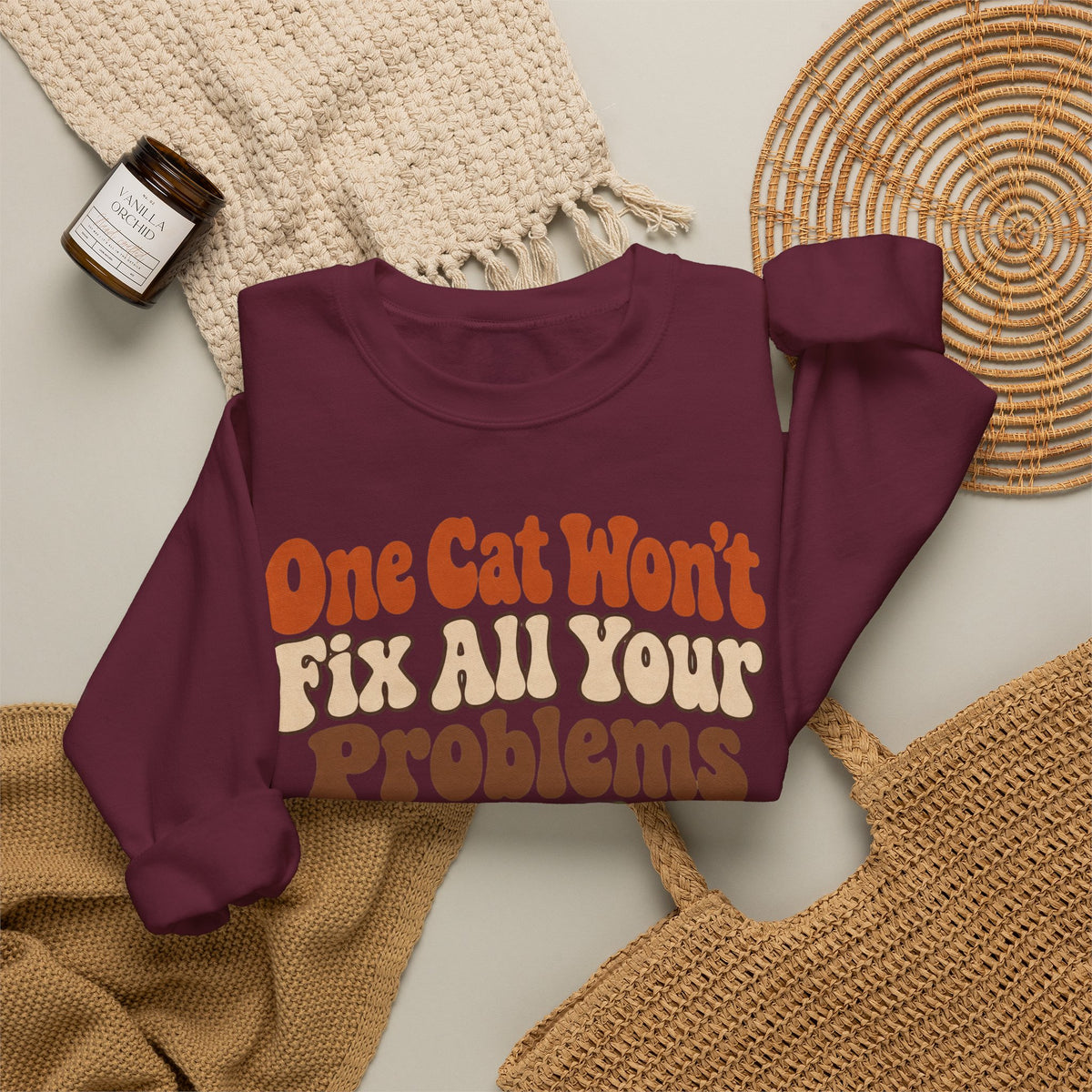 Funny Cat Sweatshirt One Cat Won't Fix All Your Problems But Three Might | Retro Cat Lover Sweatshirt | Cat Mom Gift