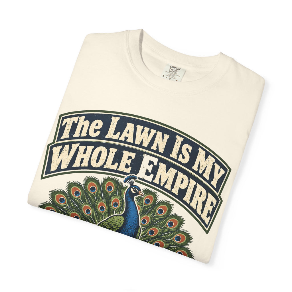Funny Retirement Shirt The Lawn Is My Whole Empire Elk Shirt, Retirement Gift For Men Women, Lawn Mowing Humor Comfort Colors Shirt