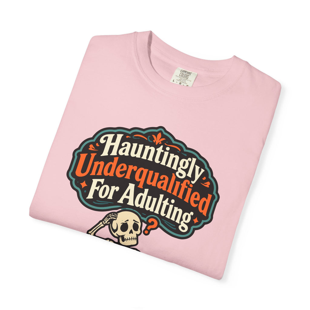 Hauntingly Underqualified For Adulting Halloween Shirt, Funny Skeleton Tee