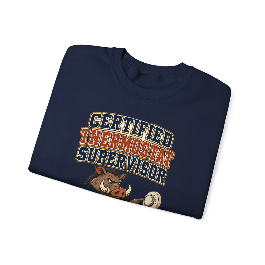 Funny Dad Sweatshirt Certified Thermostat Supervisor Shirt, Funny Dad Gift, Christmas Gift, Funny Tee