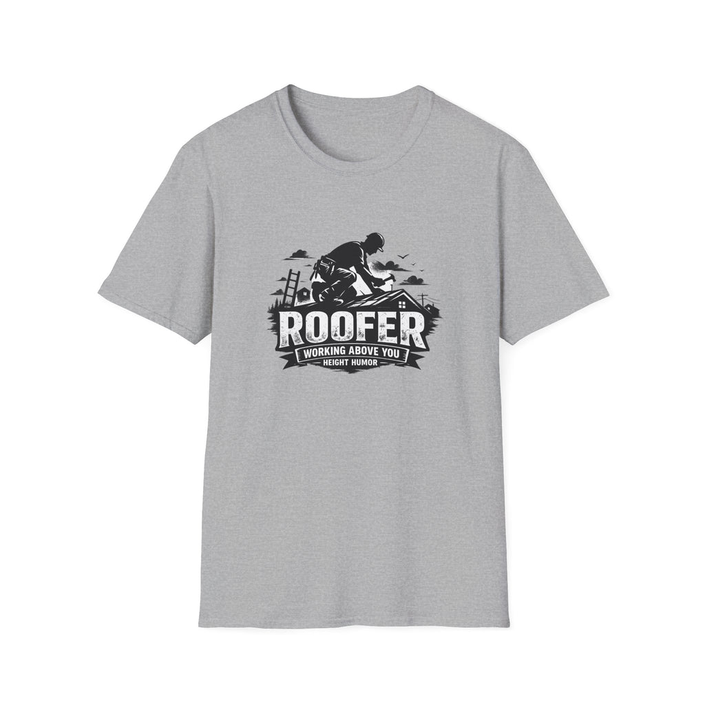 Roofer Working Above You T-Shirt — Vintage Roofer Roofing Crew Tee