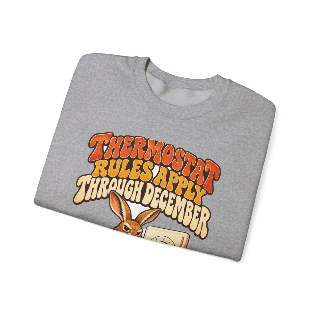 Funny Dad Christmas Gift Thermostat Rules Apply Through December Sweatshirt, Dad Humor Tee, Gift for Dad Husband Father