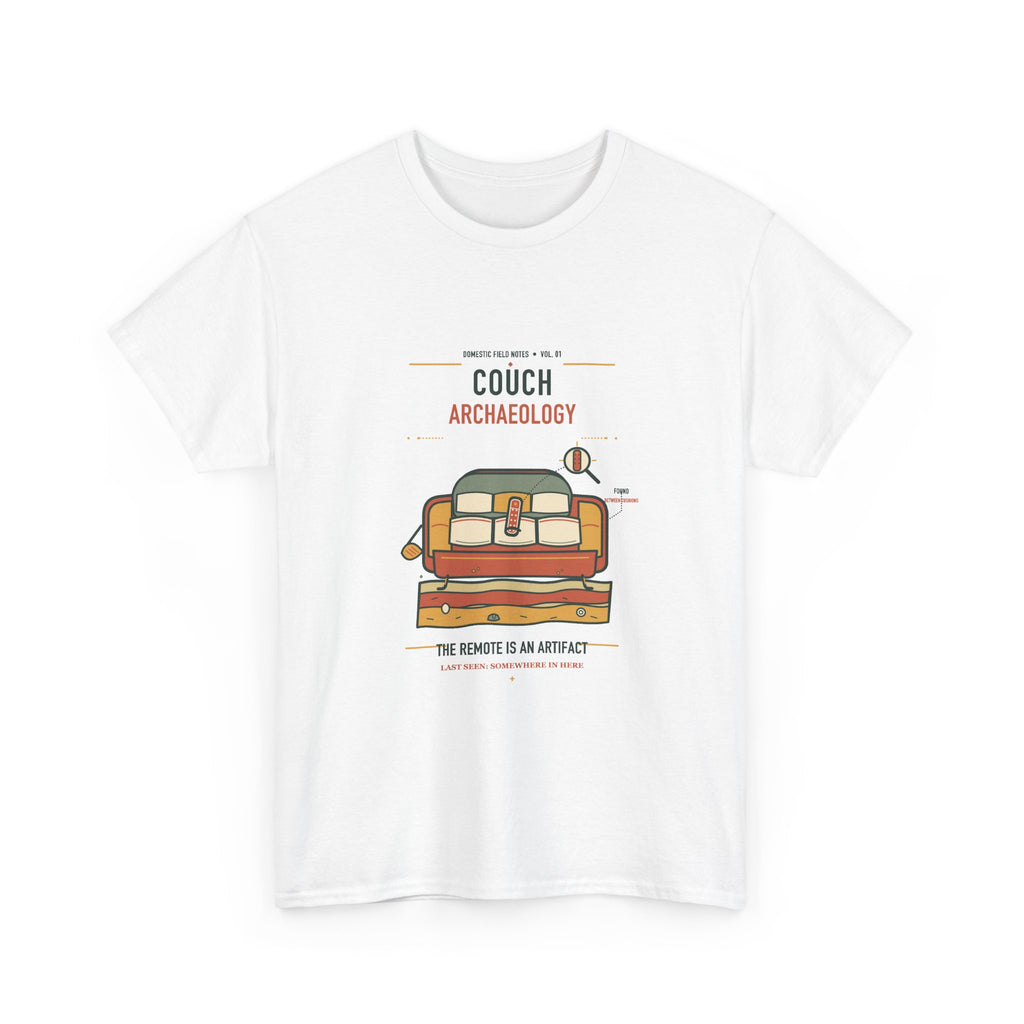 Couch Archaeology Tee — The Remote Is an Artifact | Funny Sofa Shirt