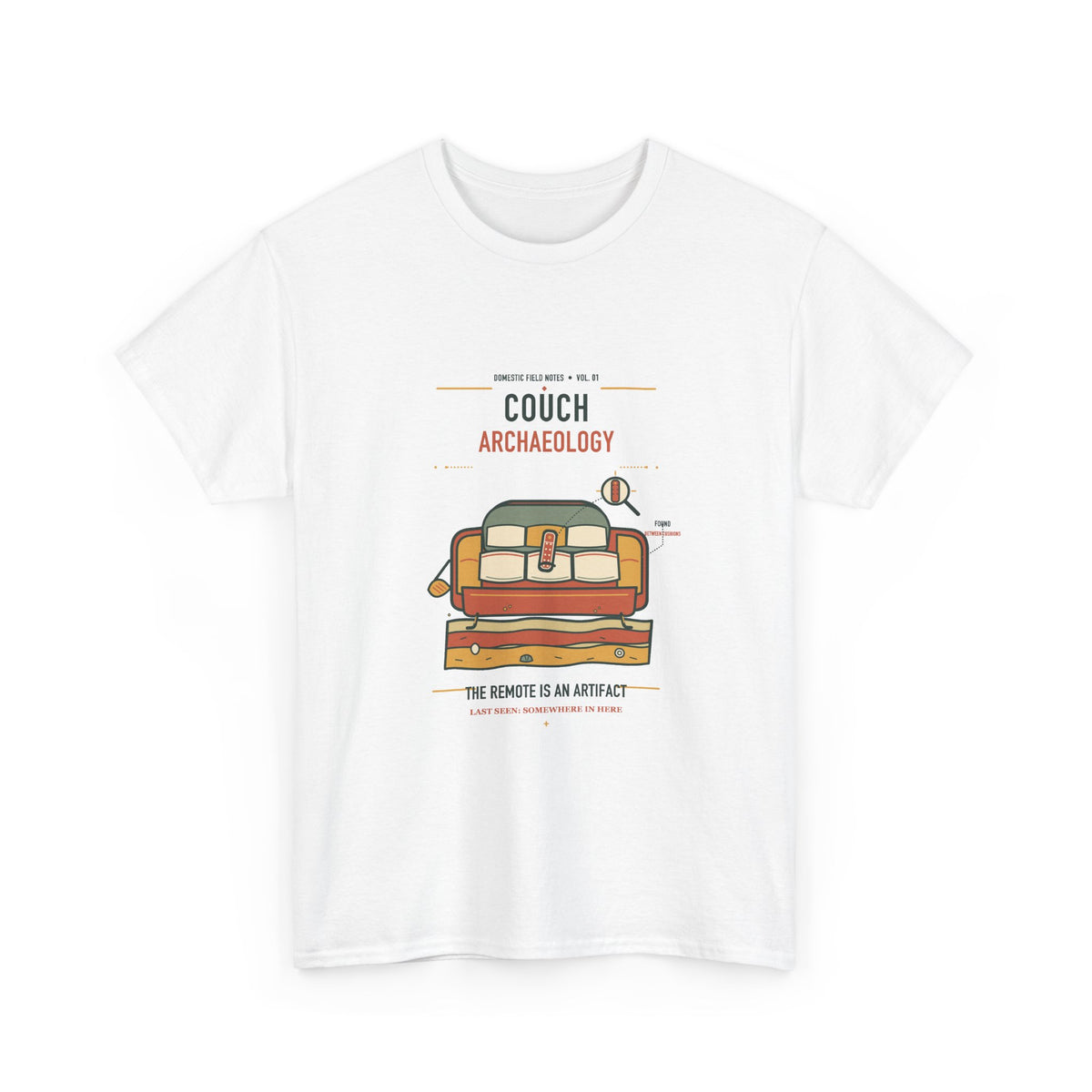 Couch Archaeology Tee — The Remote Is an Artifact | Funny Sofa Shirt