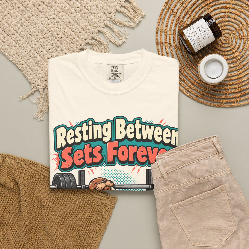 funny gym shirt Resting Between Sets Forever Shirt, Funny Lifting Graphic Shirt, Comfort Colors