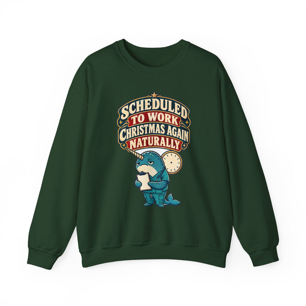 Funny Nurse Christmas Sweatshirt Scheduled To Work Christmas Again Naturally Shirt, Funny Nurse Gift, Christmas Gift, Funny Tee