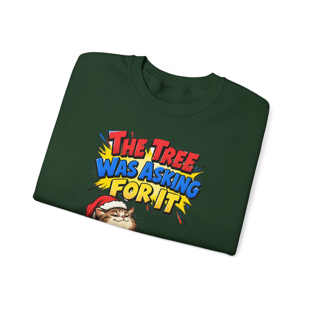 Funny Cat Gift The Tree Was Asking For It Ornament Mug Sweatshirt Christmas Gift for Cat Mom Cat Dad Cat Lover