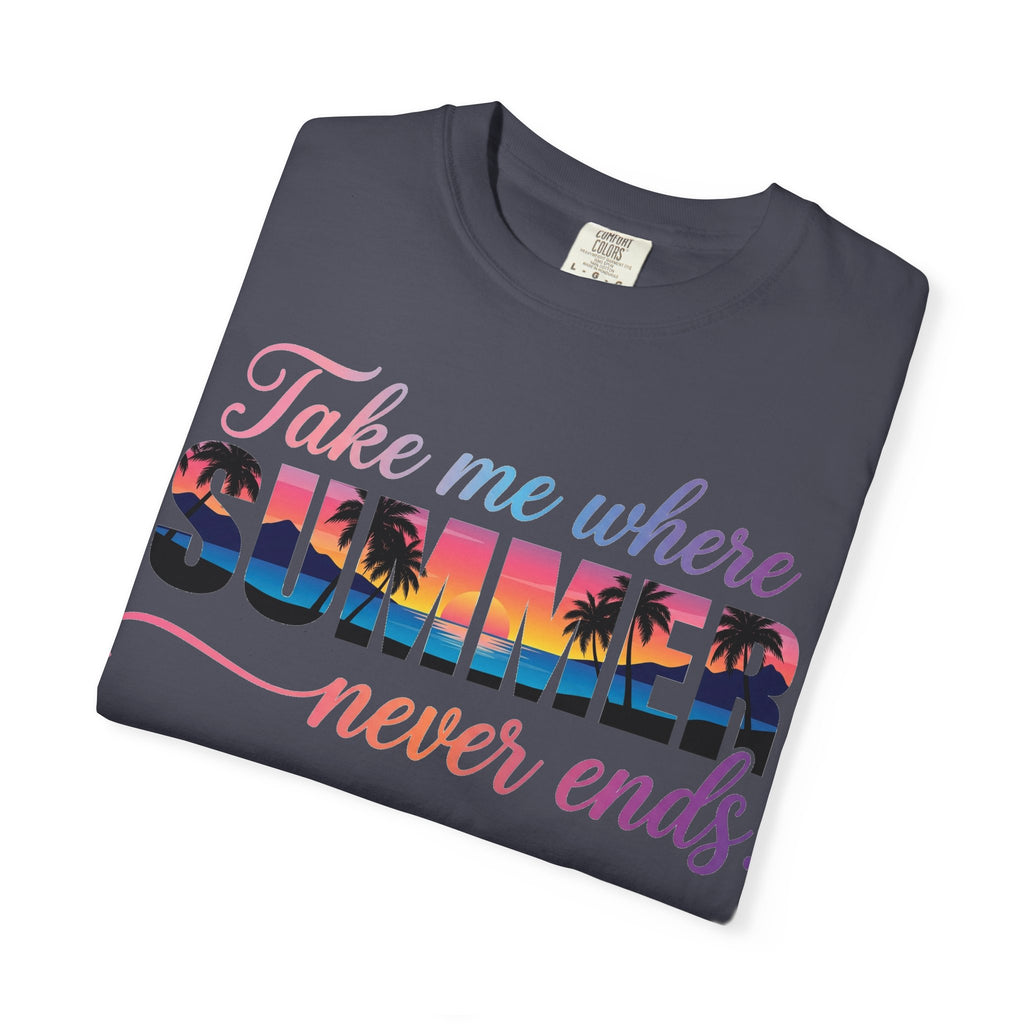 Take Me Where Summer Never Ends Shirt, Sunset Palm Tree Tee, Beach Vacation Shirt, Summer Gift
