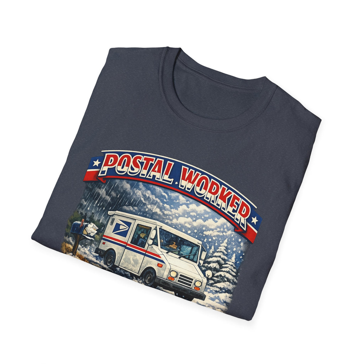 Postal Worker T-Shirt — "Neither Rain Nor Snow" Mail Carrier Vintage Winter Design