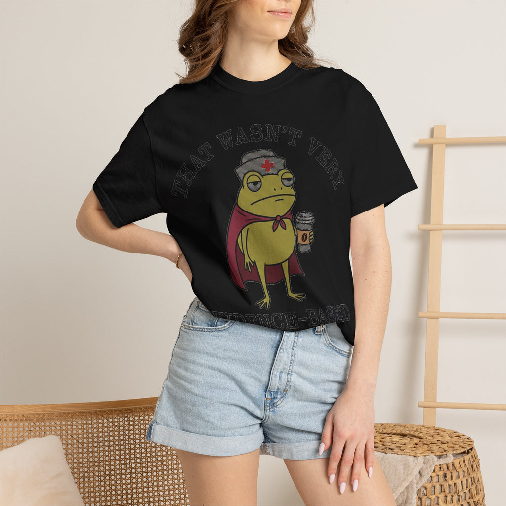 That Wasn't Very Evidence-Based Of You Caped Frog Shirt, Funny Nurse Frog Tee, Nursing Student Shirt, RN Gift