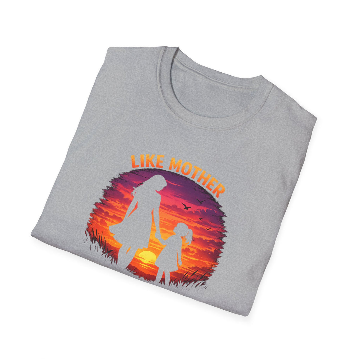 Like Mother Like Daughter T-Shirt — Sunset Silhouette Mother's Day Tee