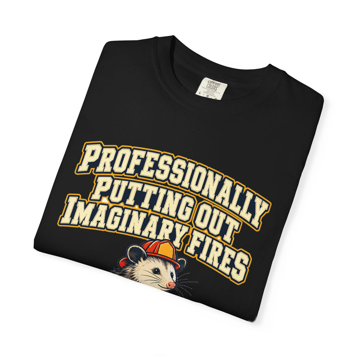 Professionally Putting Out Imaginary Fires Shirt | funny coworker gift