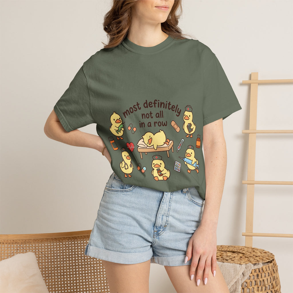 Most Definitely Not All In A Row Shirt, Funny Nurse Duck Tee, Cute Duckling Nurse Shirt, RN Gift