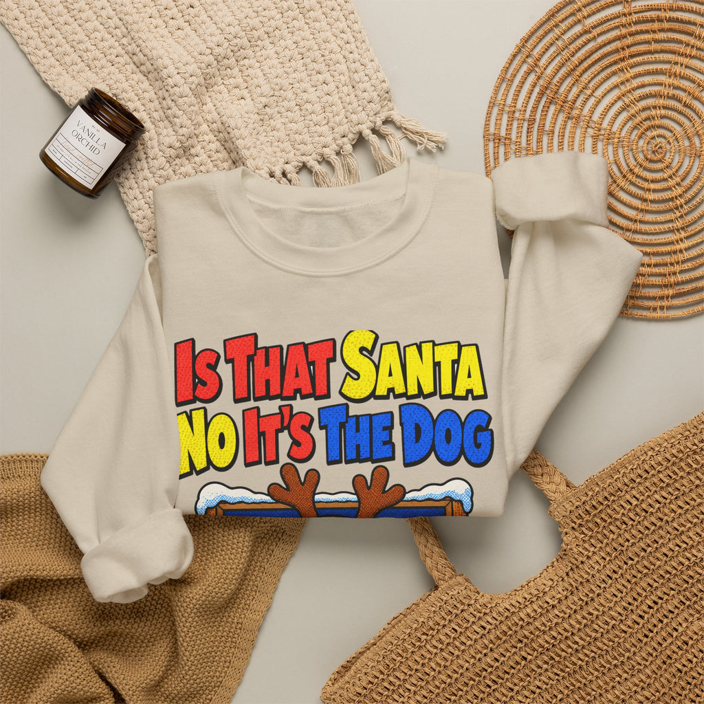 Funny Dog Gift Is That Santa No It's The Dog Ornament Mug Sweatshirt Christmas Gift for Dog Mom Dog Dad Dachshund Pet Lover