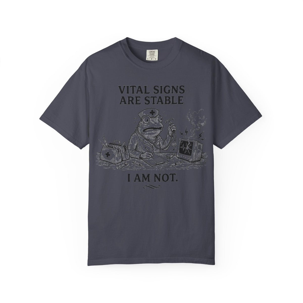 Vital Signs Are Stable I Am Not Shirt, Funny Nurse Frog Tee, Burnt Out RN Shirt, Night Shift Gift