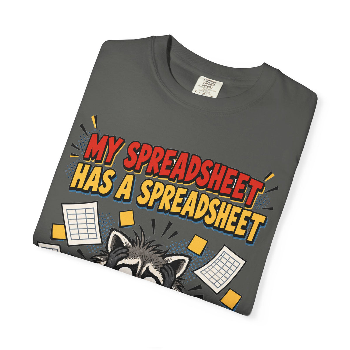 Funny Work Shirt My Spreadsheet Has A Spreadsheet | Office Humor Shirt | Accountant Gift | Coworker Gift