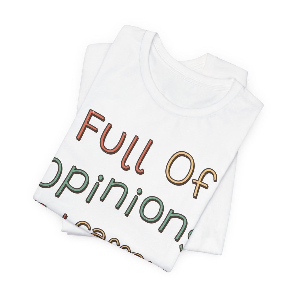 Funny Quote Shirt For Women Full Of Opinions And Caffeine | Funny Sarcasm Shirt | Sarcastic Quote Shirt | Gift