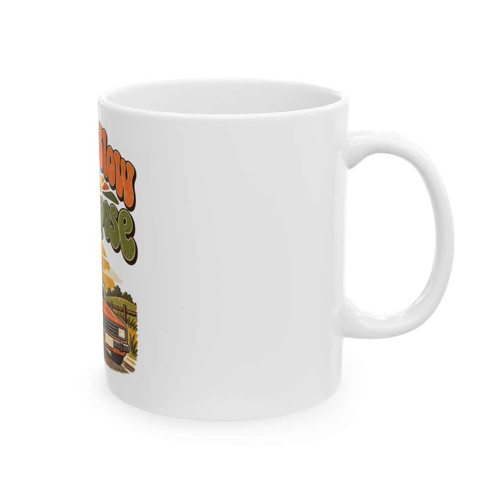 I Drive Slow On Purpose Mug, Funny Retirement Gift for Coworker, Retired Christmas Gift, Coffee Mug 11oz 15oz