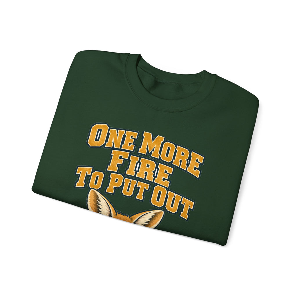 Funny Coworker Gift One More Fire To Put Out Sweatshirt, Office Humor Tee, Secret Santa Gift for Work Friend, Christmas Gift Idea