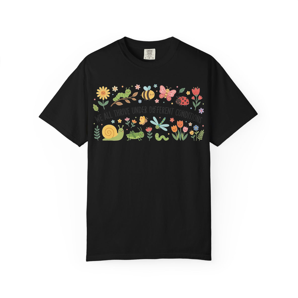 We All Thrive Under Different Conditions Shirt, Neurodiversity Garden Tee, Inclusion Teacher Shirt, SPED Gift