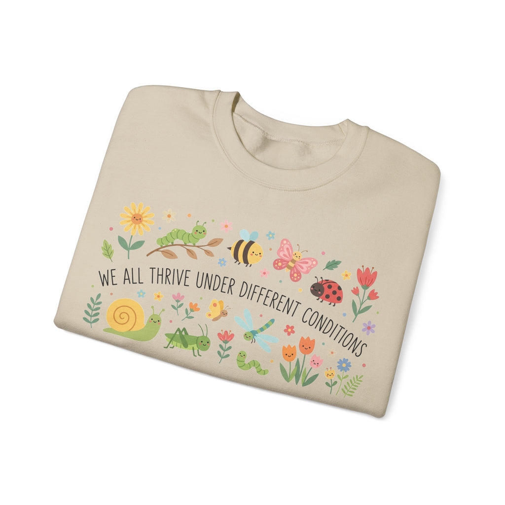 We All Thrive Under Different Conditions Sweatshirt, Inclusion Garden Bugs Sweatshirt, Special Education Teacher Gift, Neurodiversity Sweats