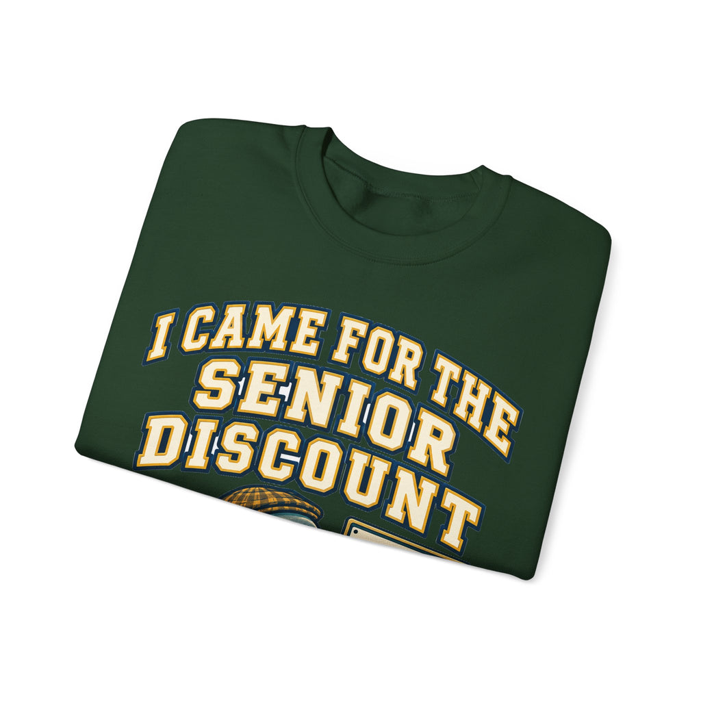 Funny Retirement Sweatshirt I Came For The Senior Discount, Retirement Gift Sweatshirt, Graphic Sweatshirt