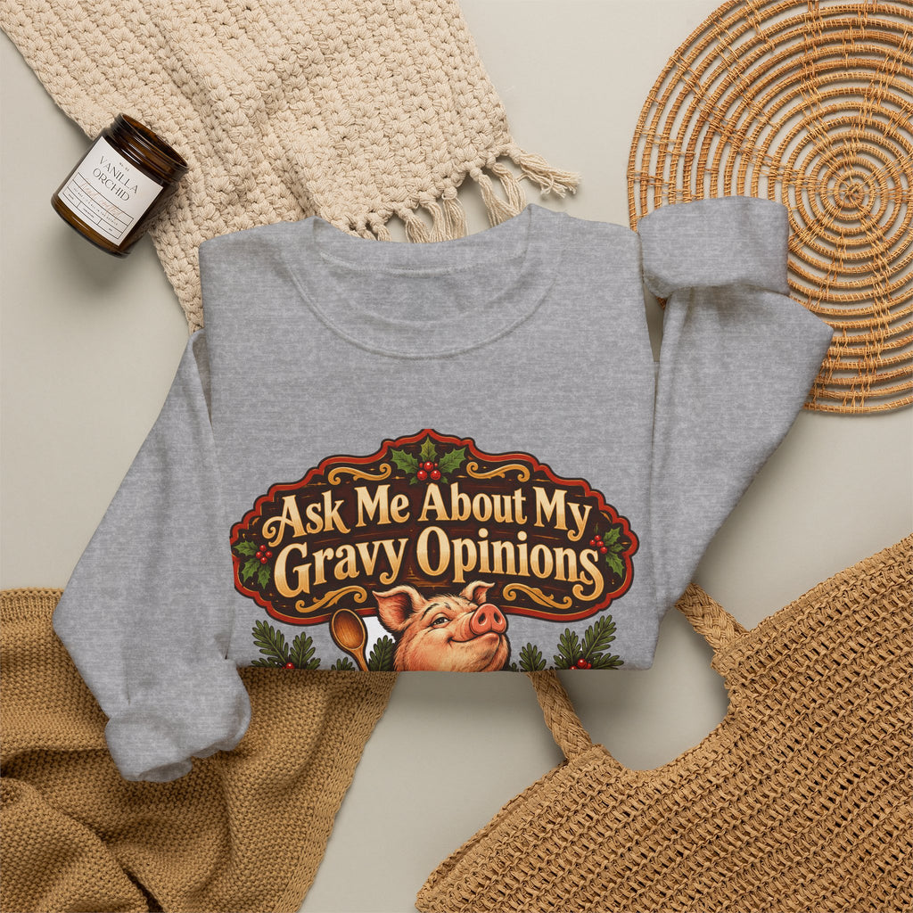 Funny Thanksgiving Dad Sweatshirt Ask Me About My Gravy Opinions Shirt, Funny Holiday Gift Tee, Christmas Gift Idea