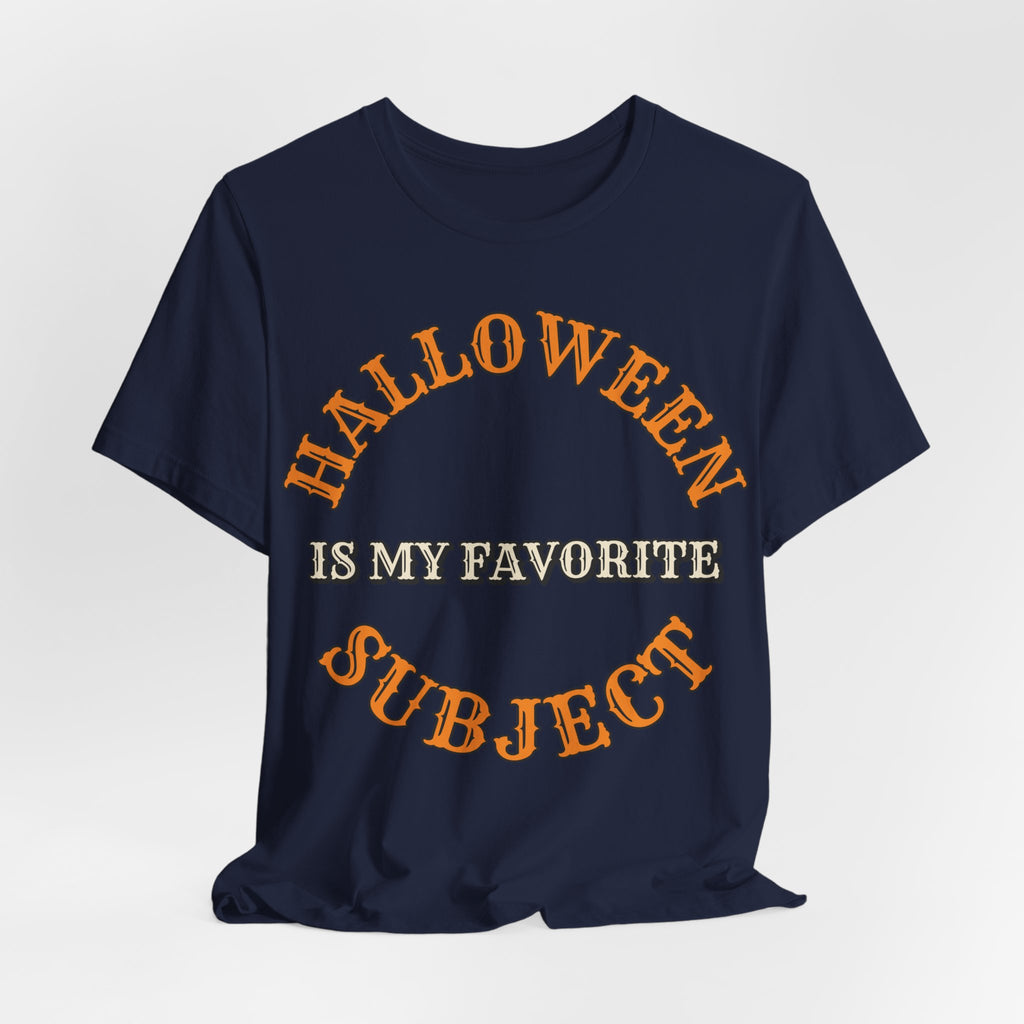 Halloween Is My Favorite Subject Shirt | Teacher Halloween Shirt | Spooky Teacher Shirt | Gift for Teachers | Halloween 2026