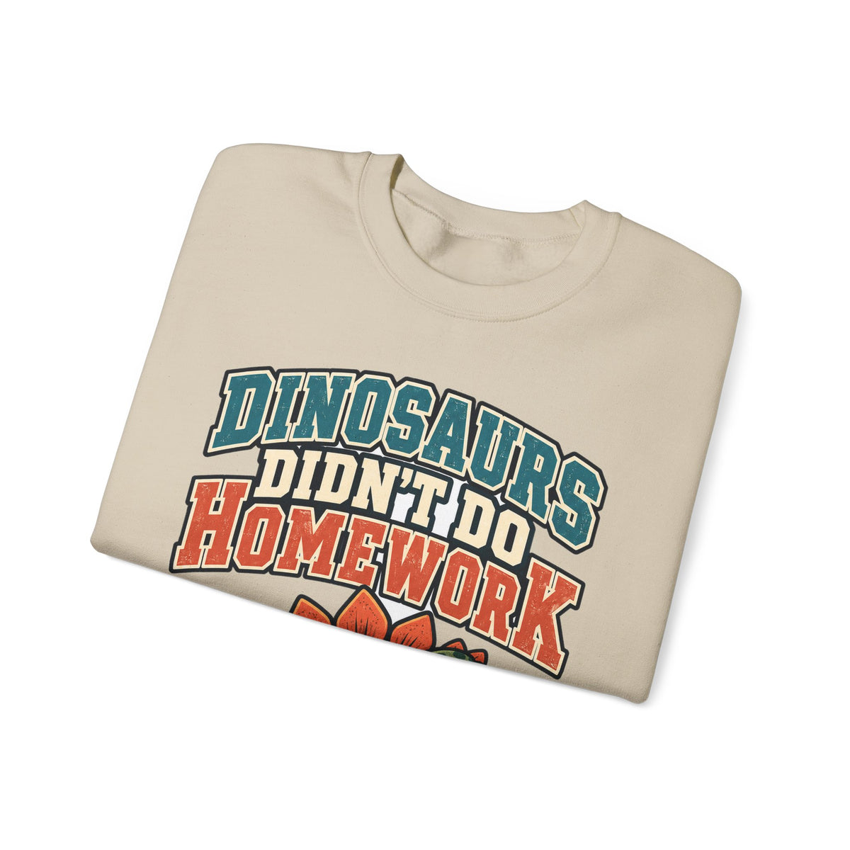 funny teacher Sweatshirt Dinosaurs Didn't Do Homework Sweatshirt, Funny Graphic Sweatshirt,