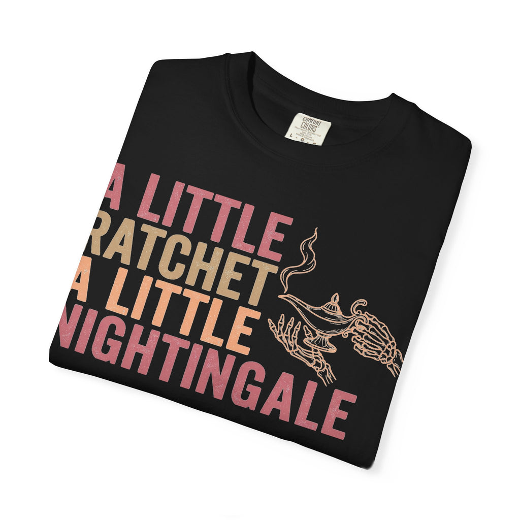 A Little Ratchet A Little Nightingale Shirt, Funny Nurse Shirt, Skeleton Hand Lamp Nurse Tee, Sarcastic RN Gift