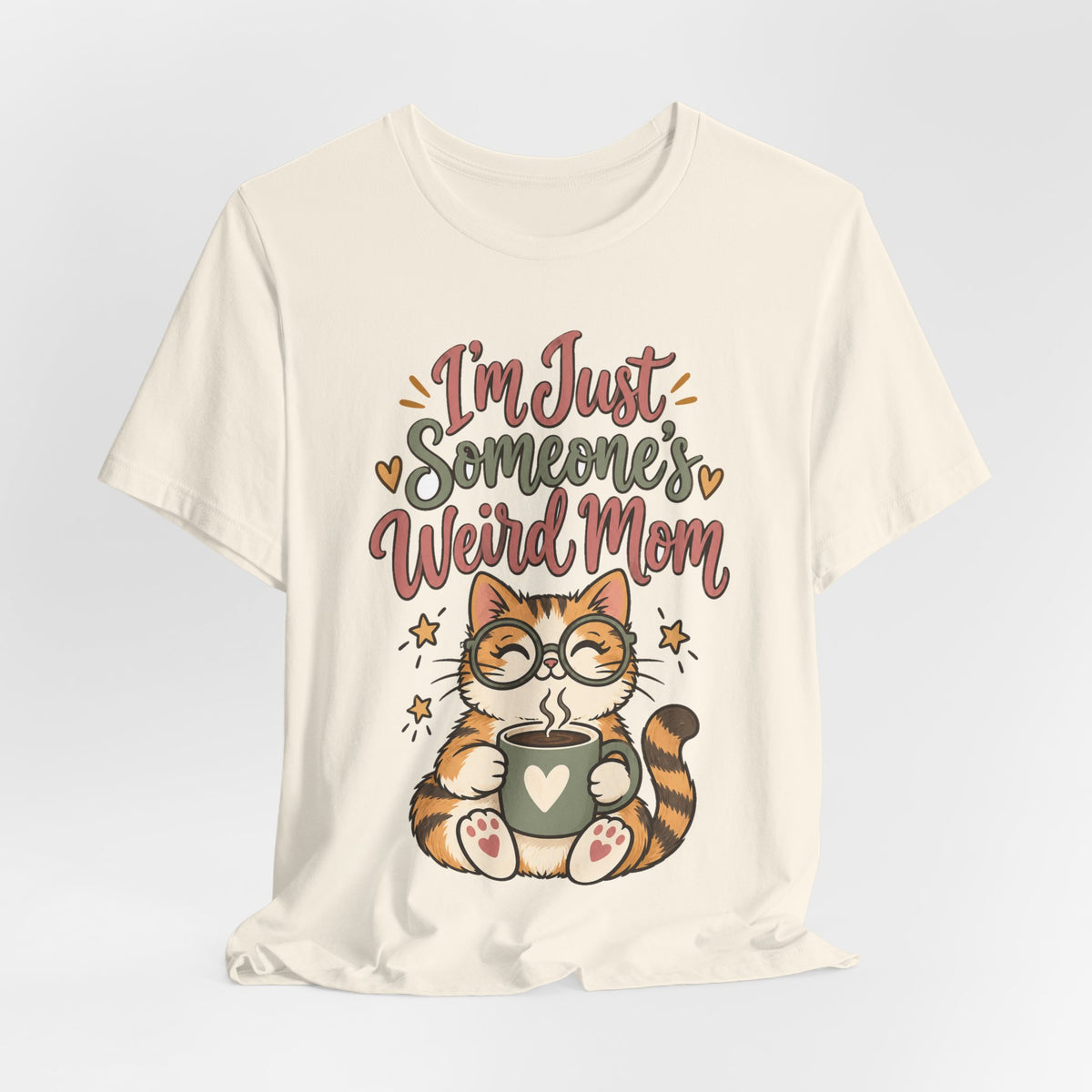 Funny Mom Shirts Birthday I'm Just Someone's Weird Mom | Funny Mom Shirt | Sarcastic Quote Shirt | Gift