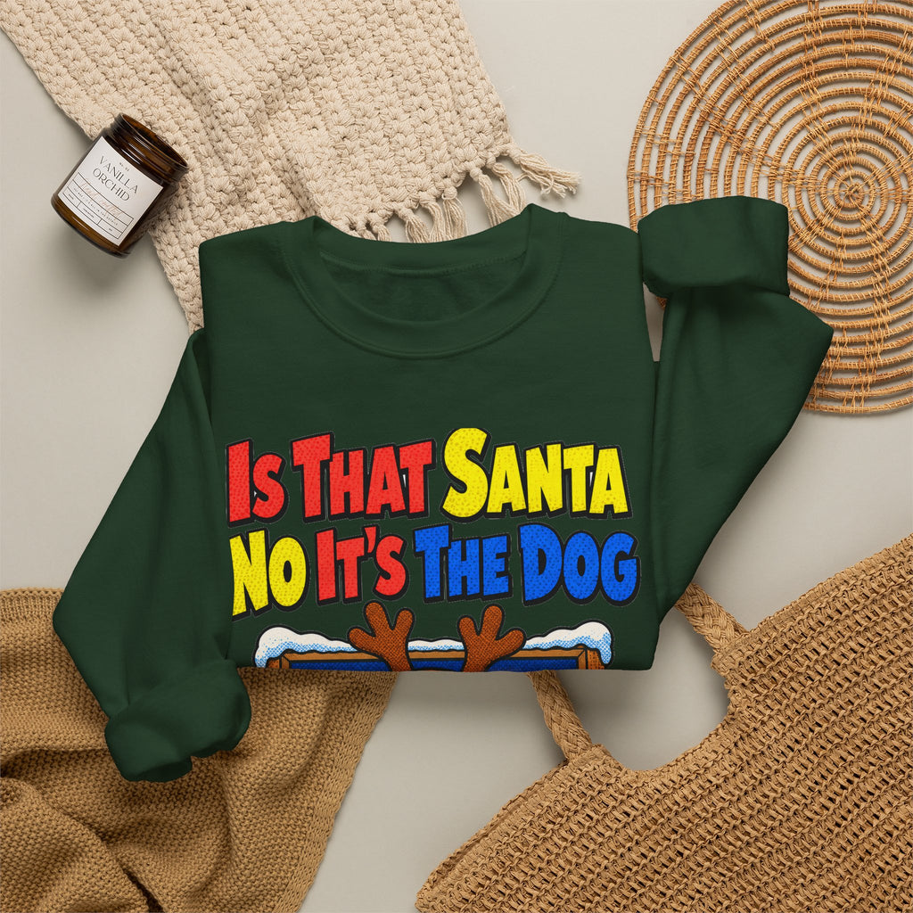 Funny Dog Gift Is That Santa No It's The Dog Ornament Mug Sweatshirt Christmas Gift for Dog Mom Dog Dad Dachshund Pet Lover